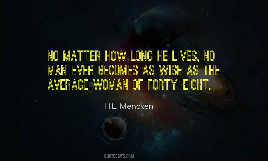Quotes About Long Lives #123240
