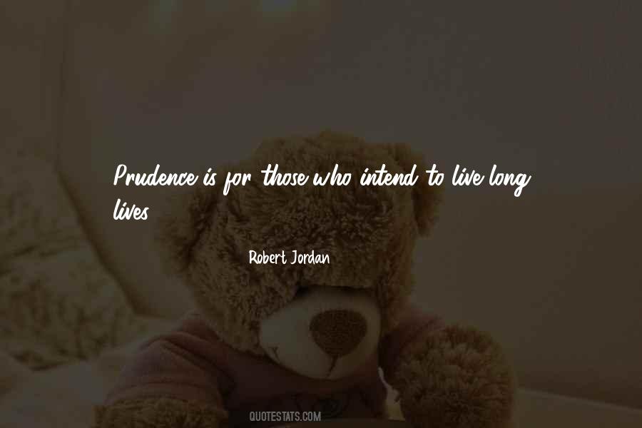 Quotes About Long Lives #490391