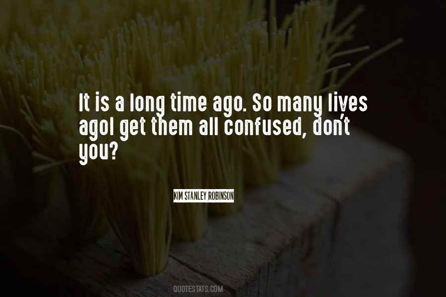 Quotes About Long Lives #53565