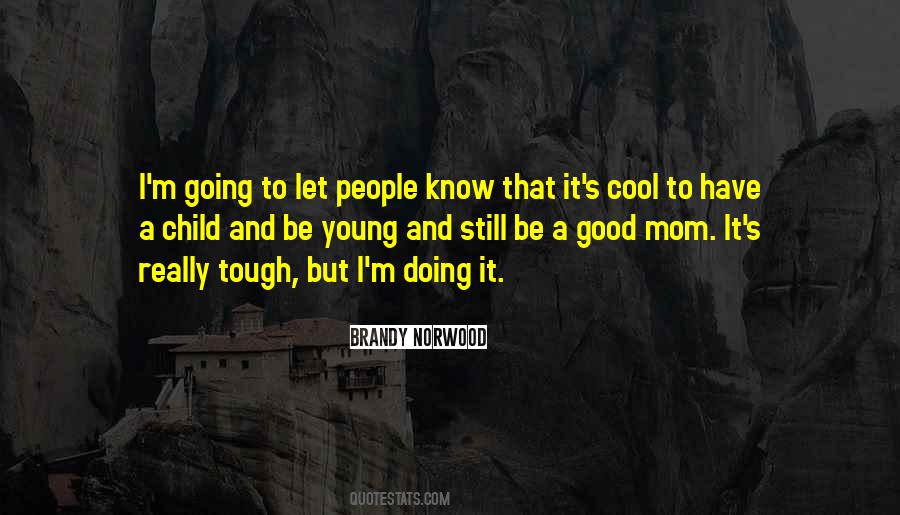 Cool Mom Quotes #1153744