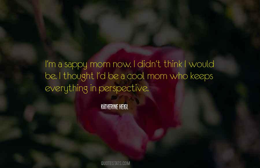 Cool Mom Quotes #193106