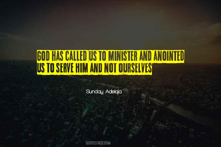 Called To Serve Quotes #1624384