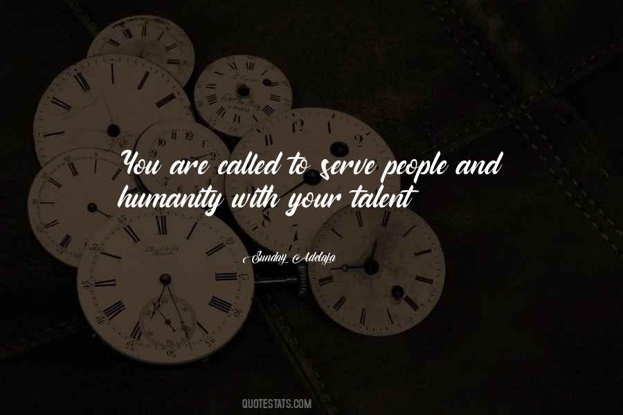 Called To Serve Quotes #243305