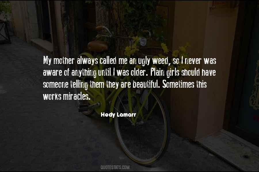 Called Ugly Quotes #872624