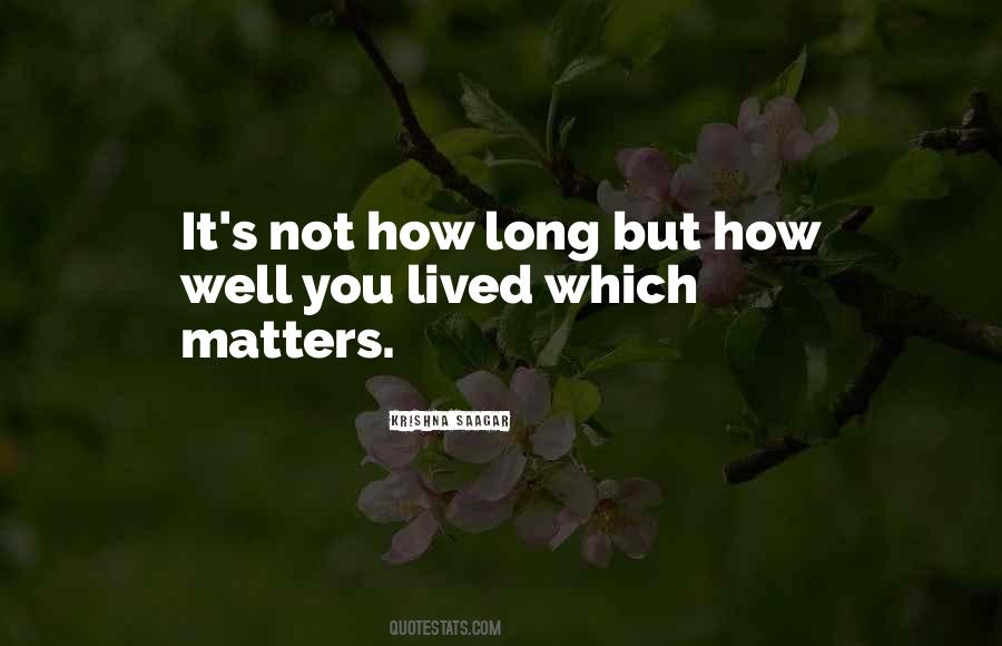 Quotes About Long Lived Life #433576