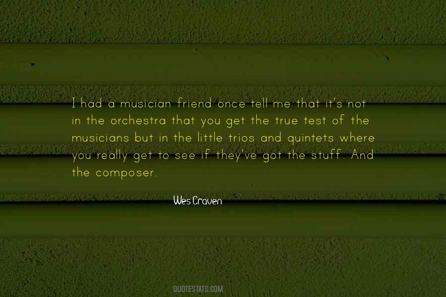 True Musicians Quotes #1176934