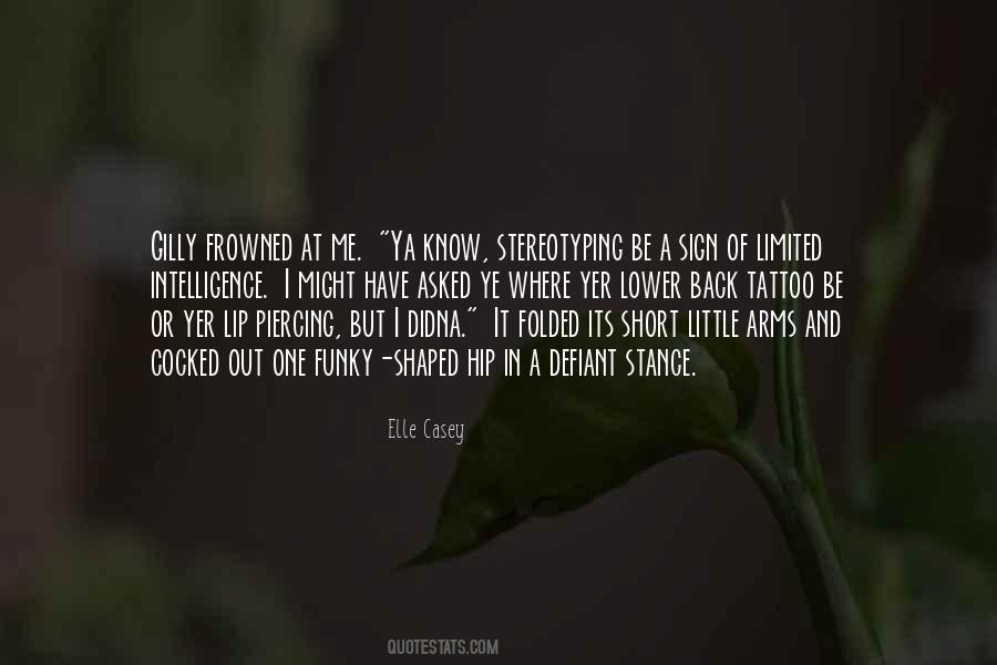 Under Lip Tattoo Quotes #1443107