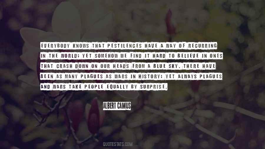 Pestilences And Plagues Quotes #1383934