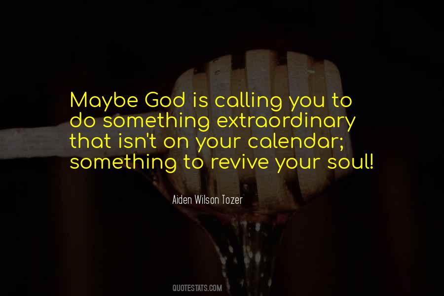 Calling On God Quotes #1591731