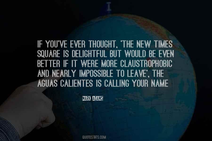 Calling Your Name Quotes #503578