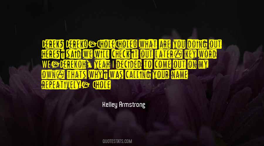 Calling Your Name Quotes #518079