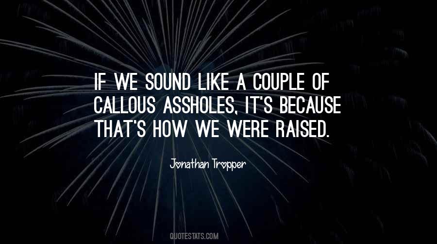 Callous Quotes #1336707
