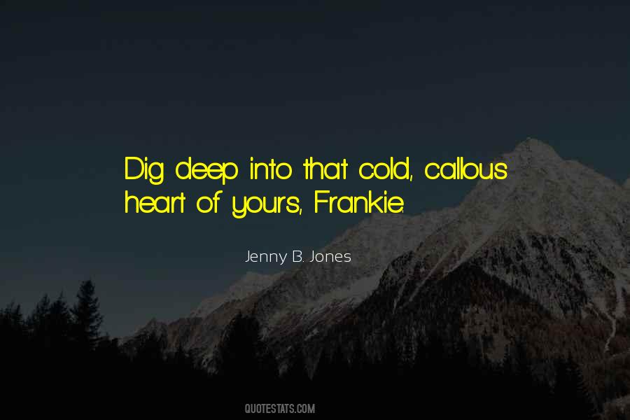 Callous Quotes #526314