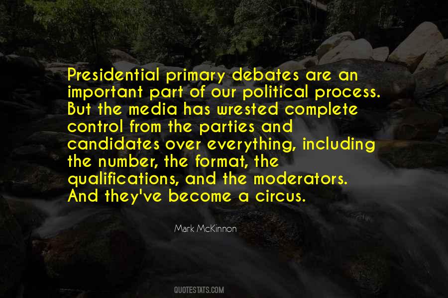 Moderators For Presidential Debates Quotes #1019375