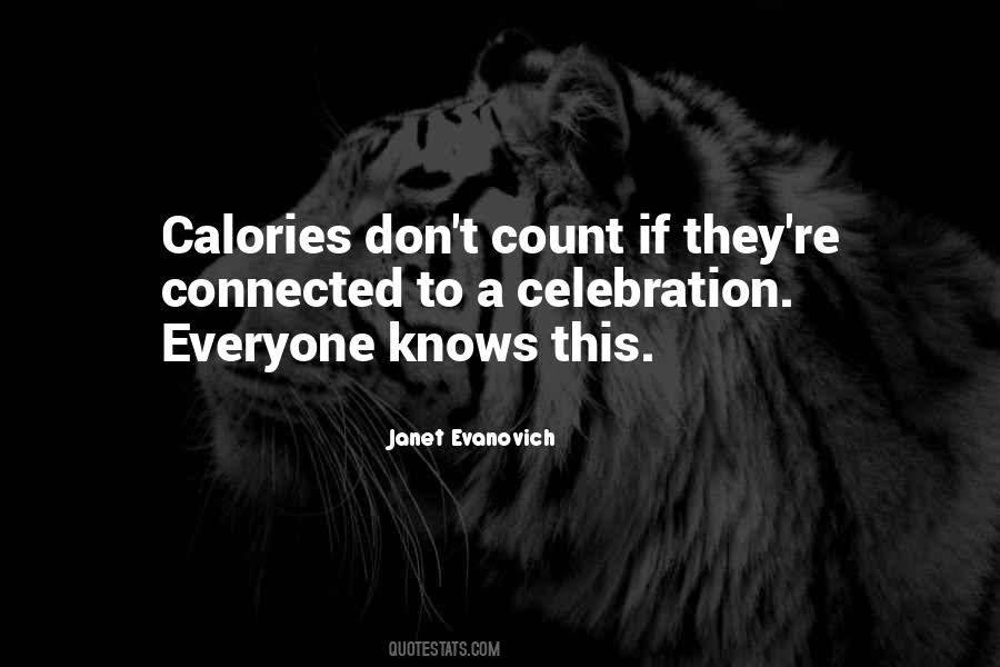 Calories Don't Count Quotes #1091743