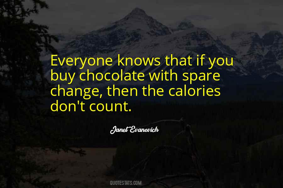 Calories Don't Count Quotes #716132