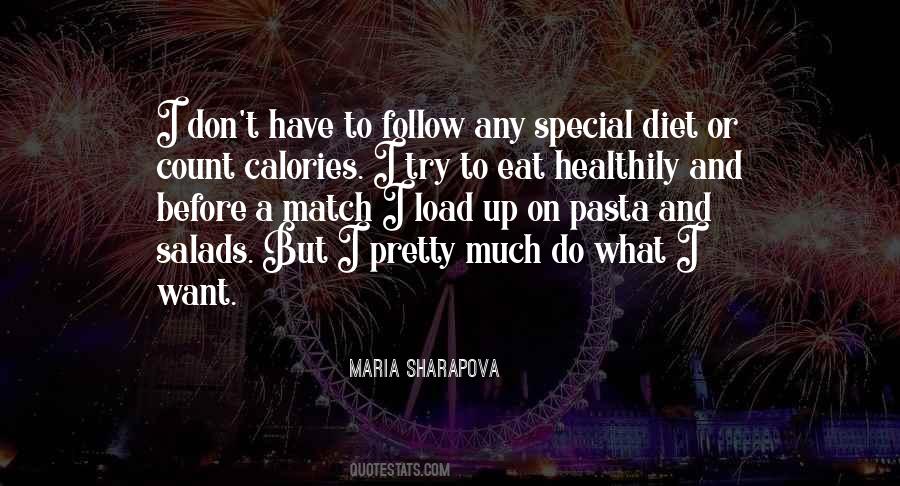 Calories Don't Count Quotes #783503