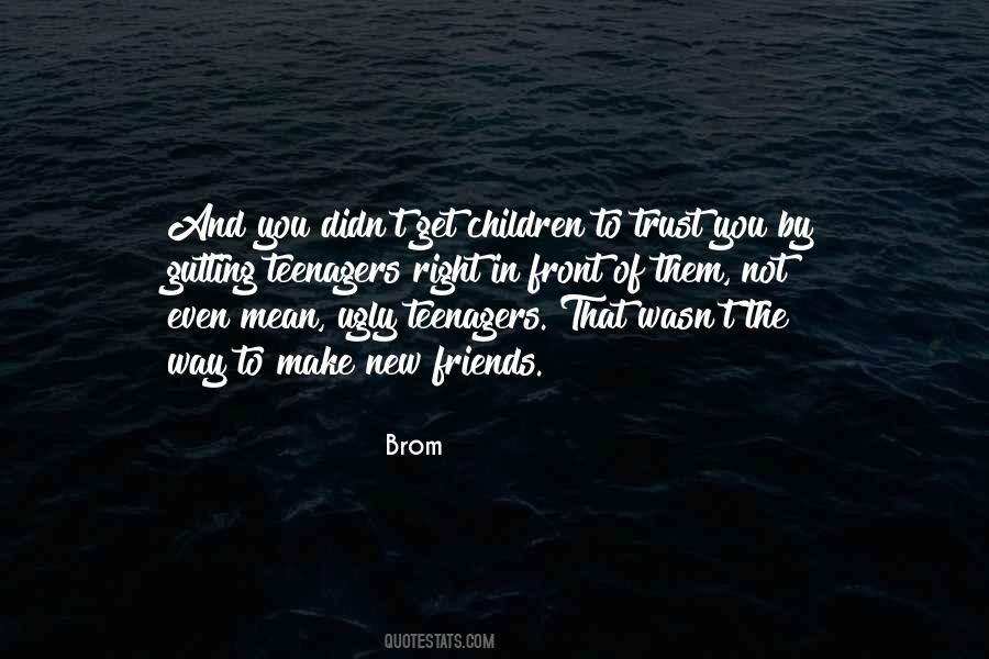 Ugly Children Quotes #1073504