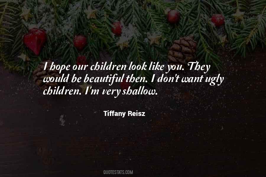 Ugly Children Quotes #1709708
