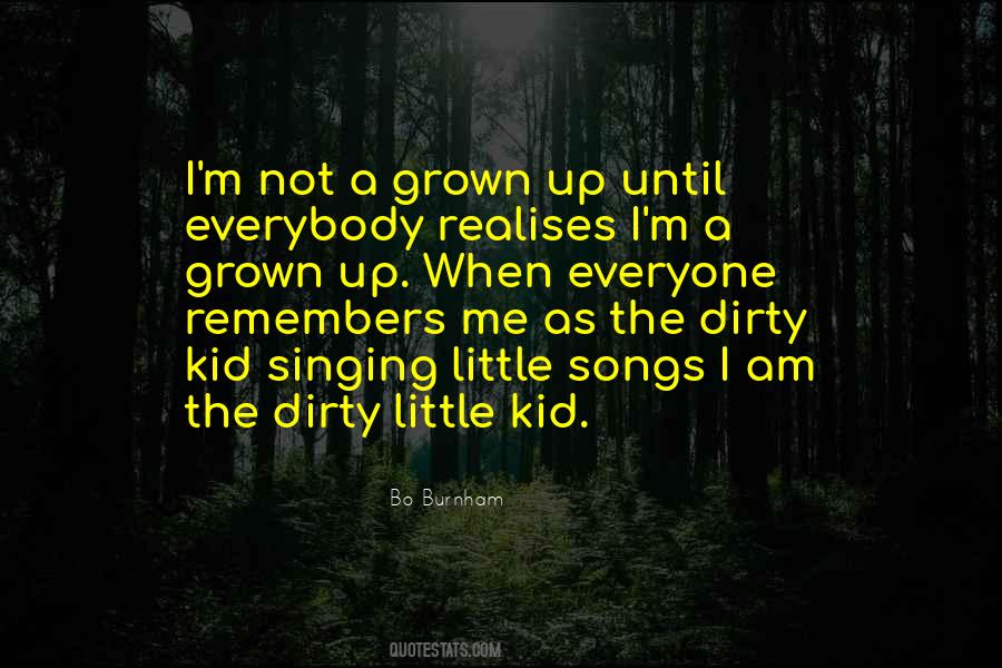 Grown Up Kid Quotes #1032829