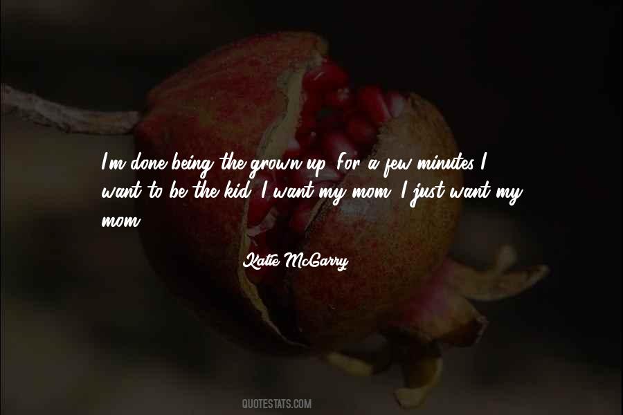 Grown Up Kid Quotes #1703166