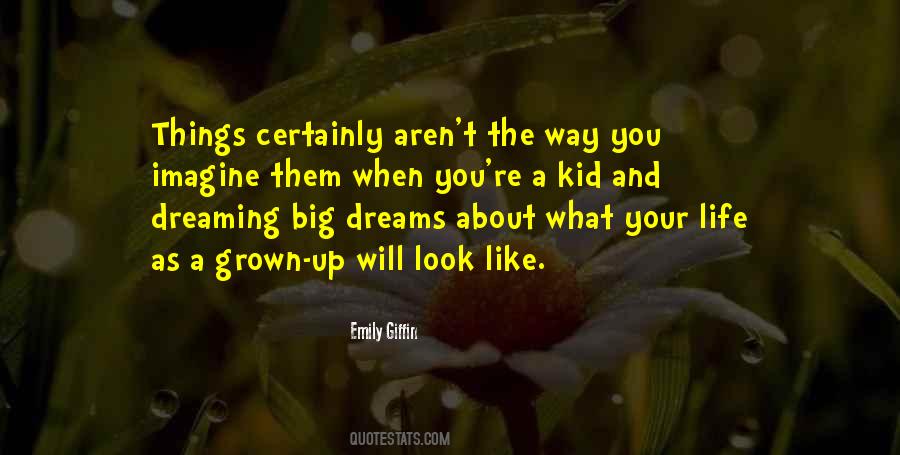 Grown Up Kid Quotes #430095
