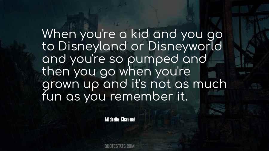 Grown Up Kid Quotes #948190