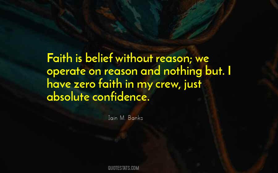Faith Reason Quotes #21032