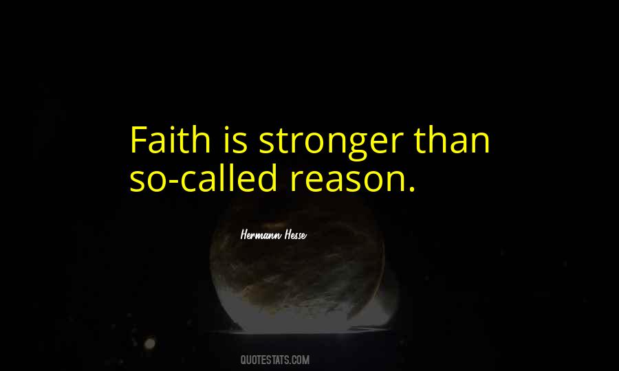 Faith Reason Quotes #278586