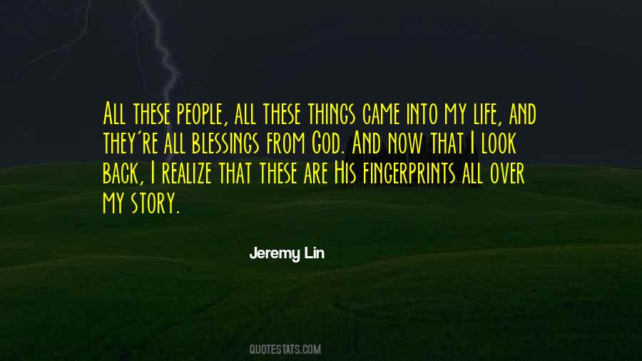 Came Back Into My Life Quotes #858761