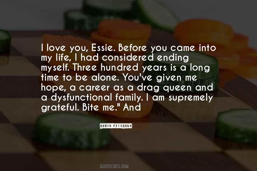 Came Into My Life Quotes #1600652