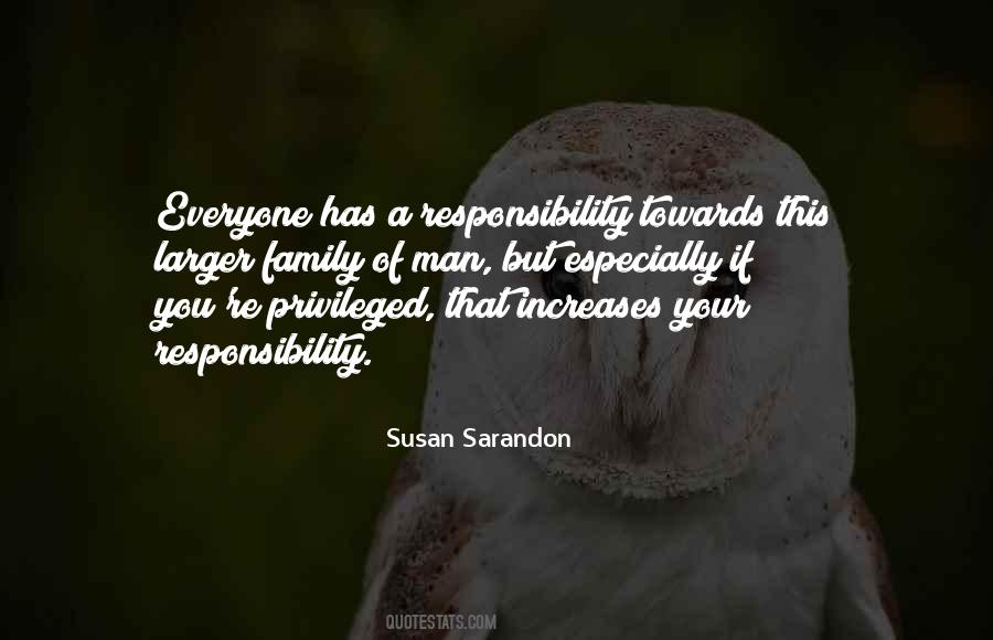 Responsibility Of Everyone Quotes #1753366