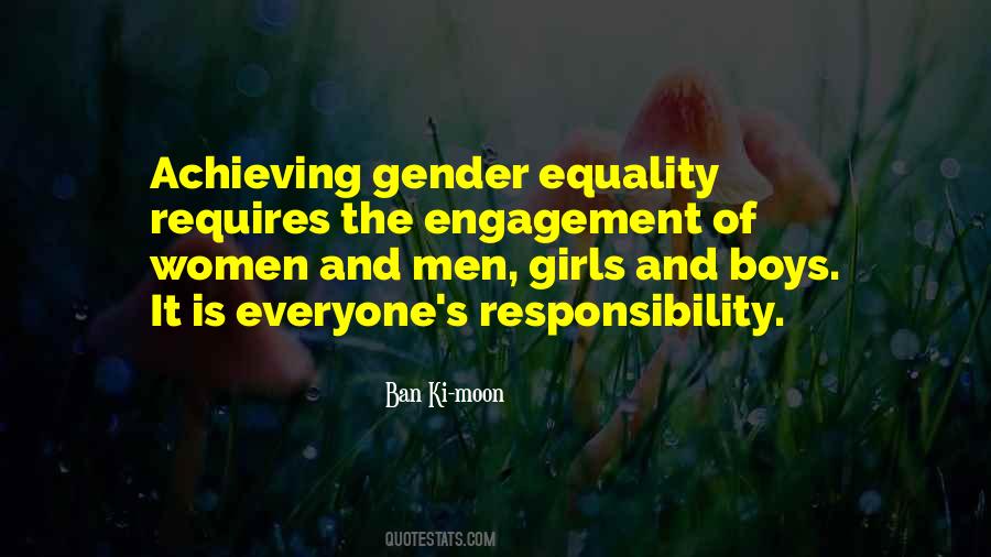 Responsibility Of Everyone Quotes #1865989