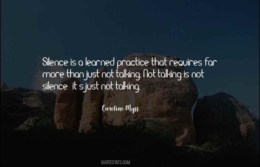 Practice Silence Quotes #709305