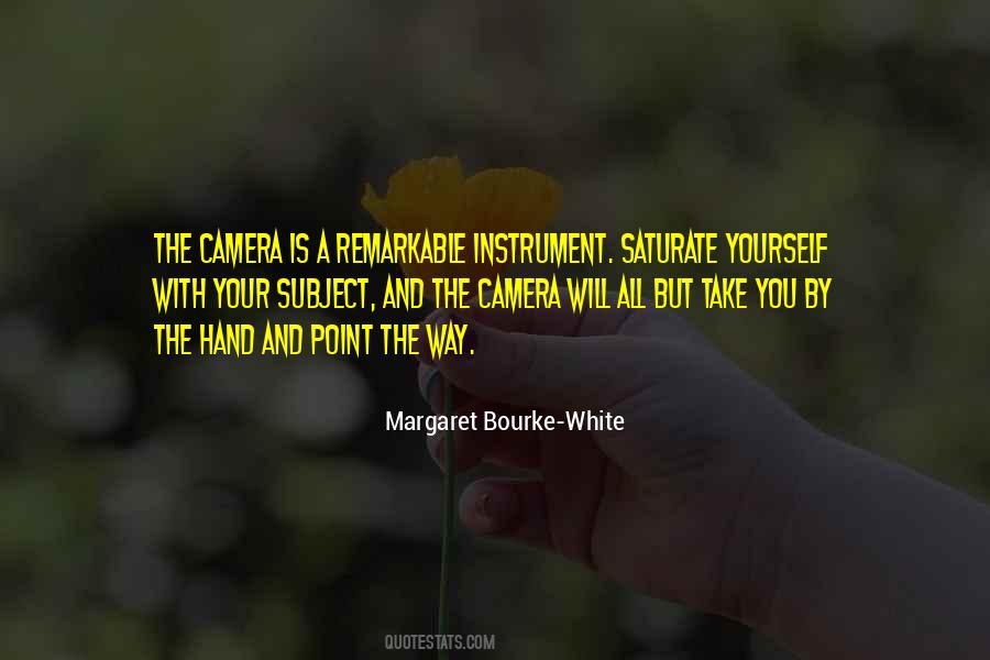 Camera In Hand Quotes #1092299
