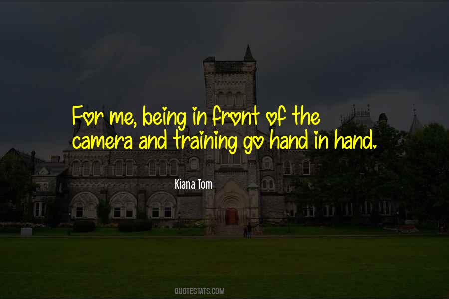 Camera In Hand Quotes #1814485
