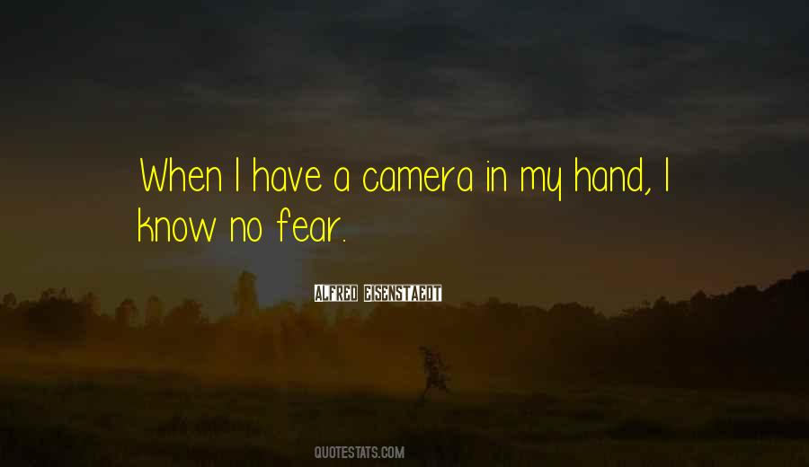 Camera In Hand Quotes #80495