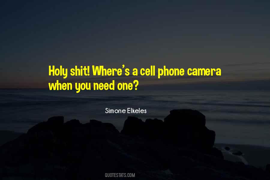 Camera Phone Quotes #1020561
