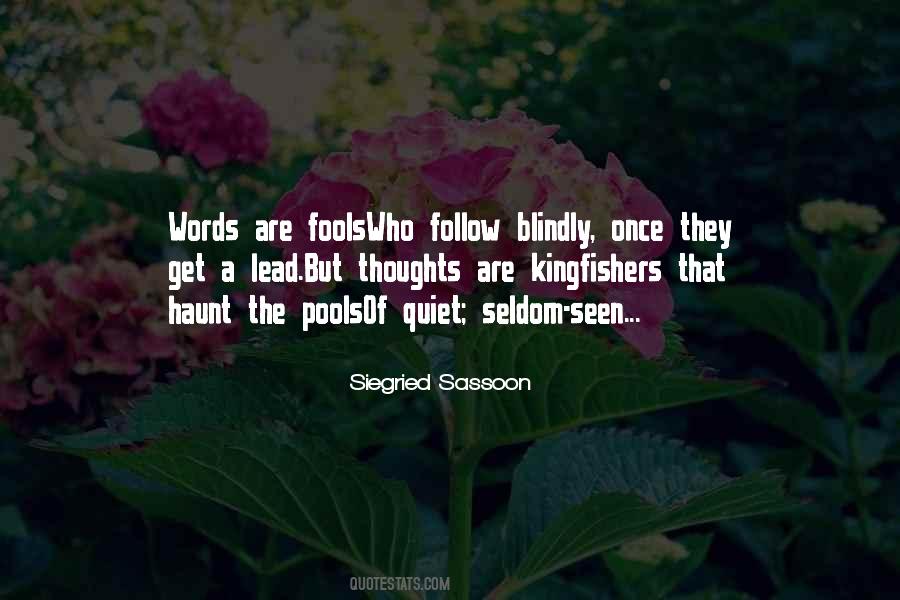 Fools Follow Quotes #1330258