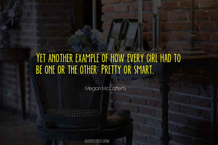 Smart Or Pretty Quotes #1319689