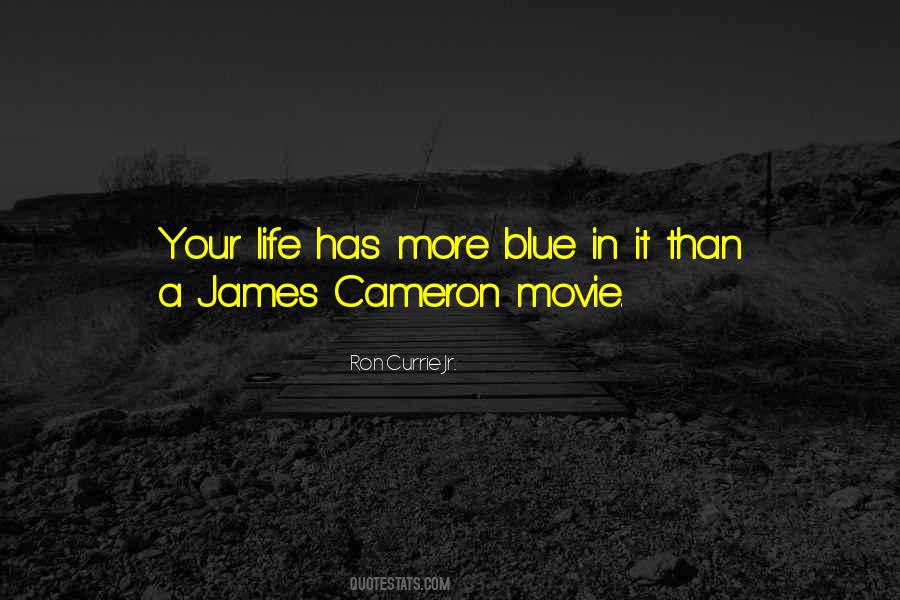 Cameron James Quotes #645915