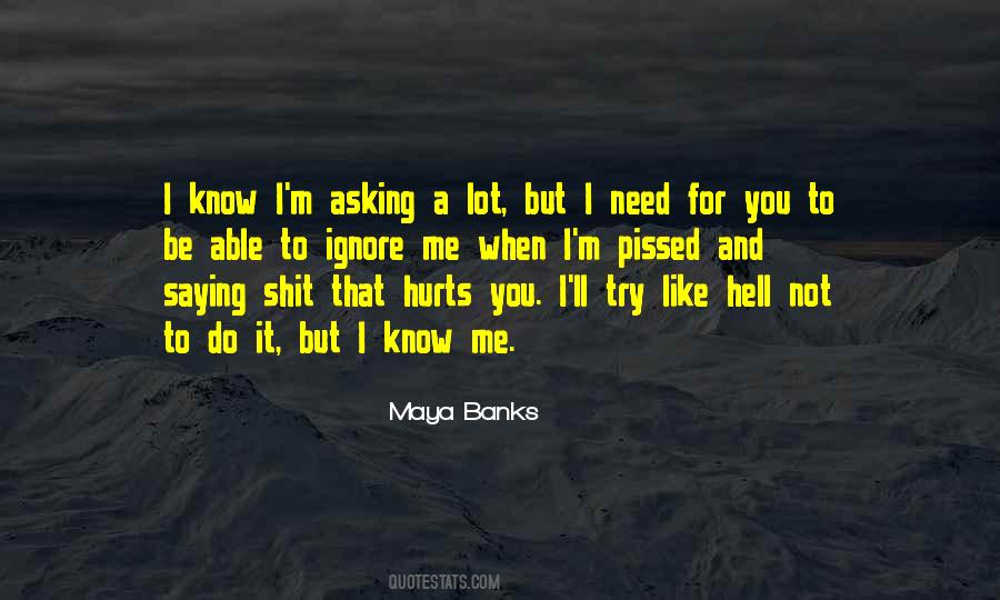 Hurts But I Know Quotes #1501216
