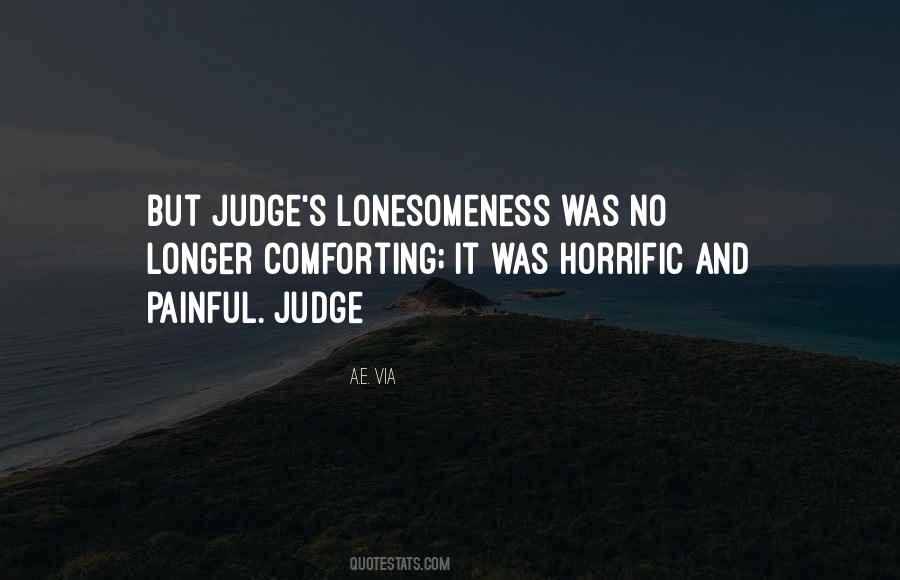 Quotes About Lonesomeness #793970