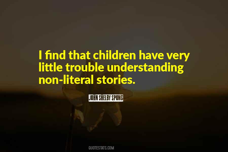 Children Stories Quotes #506772