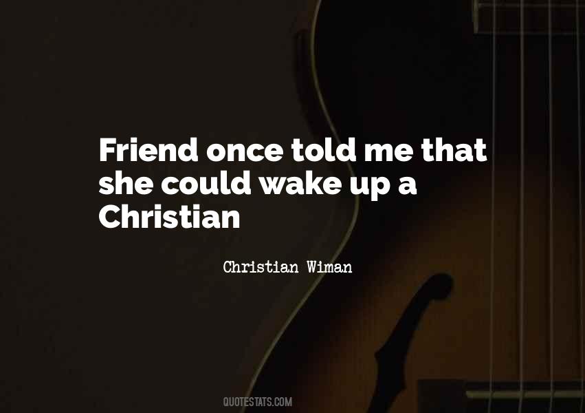 Christian Friend Quotes #592196