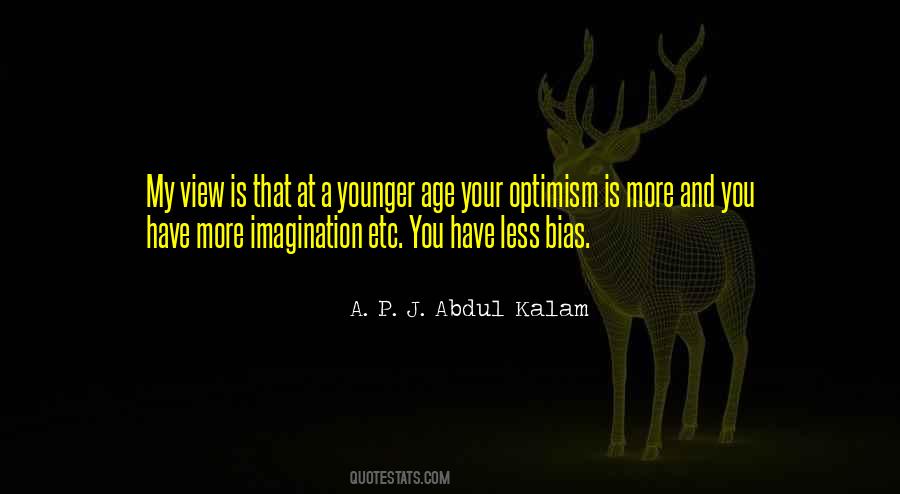 Younger And Younger Quotes #49642