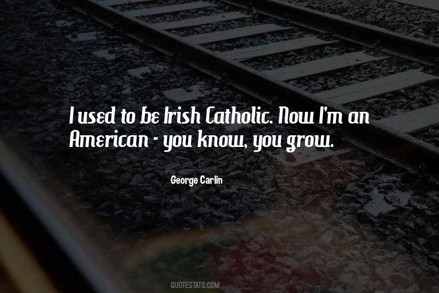 Irish In American Quotes #234994