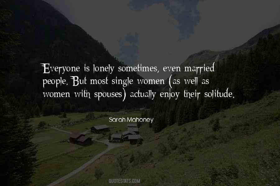 Quotes About Lonely People #123712