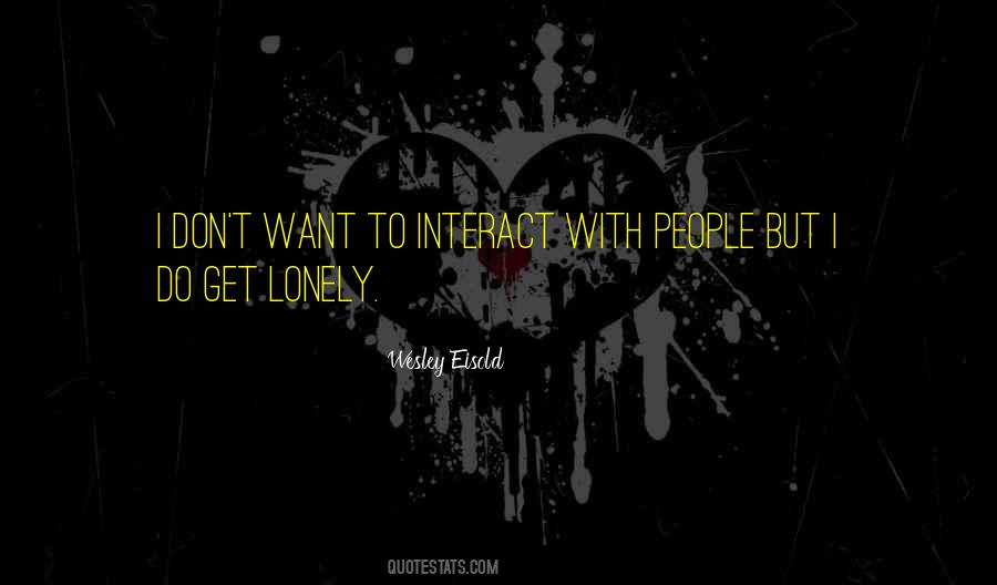 Quotes About Lonely People #48729