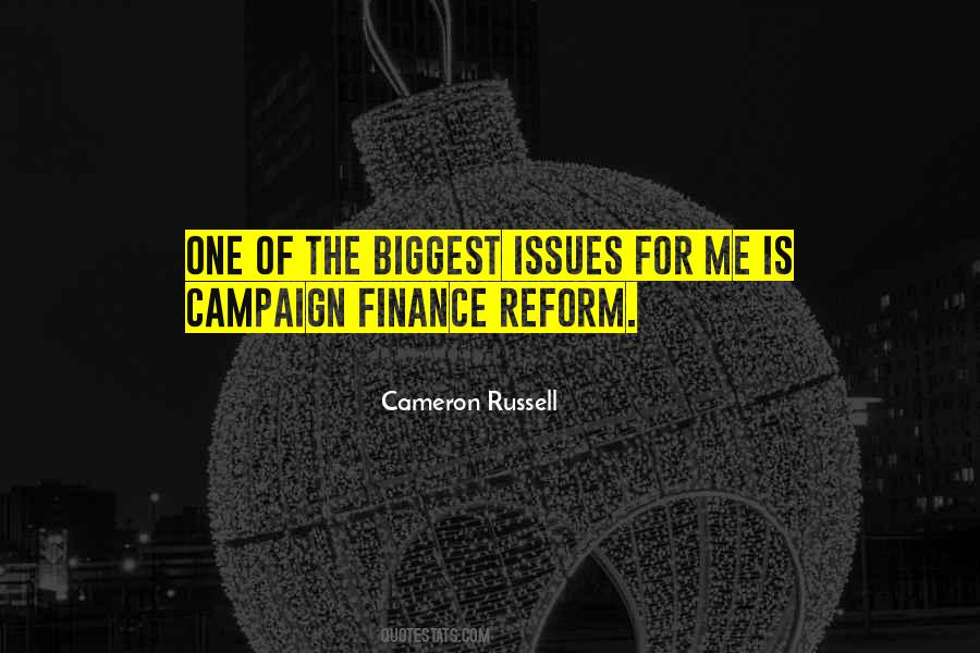 Campaign Finance Reform Quotes #1524035